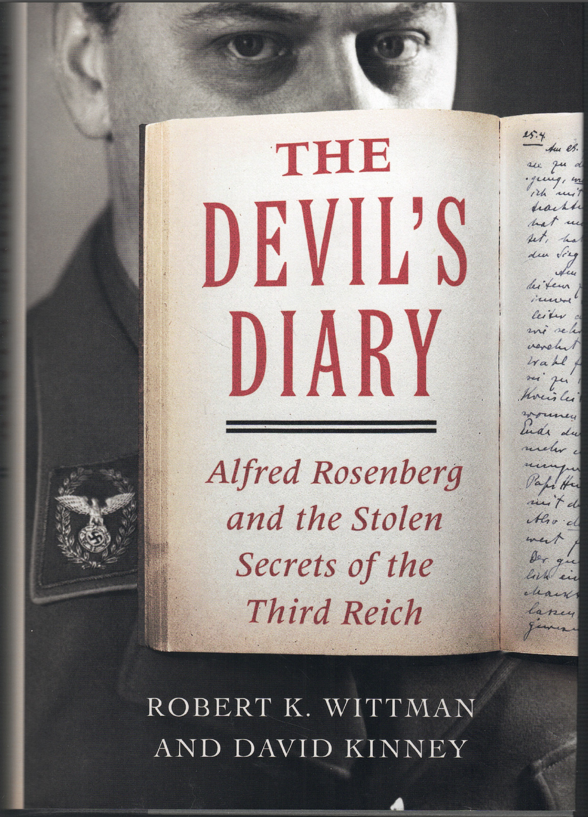 Devil’s Diary — Alfred Rosenberg & Secrets of the 3rd Reich ; Wittman & Kinney