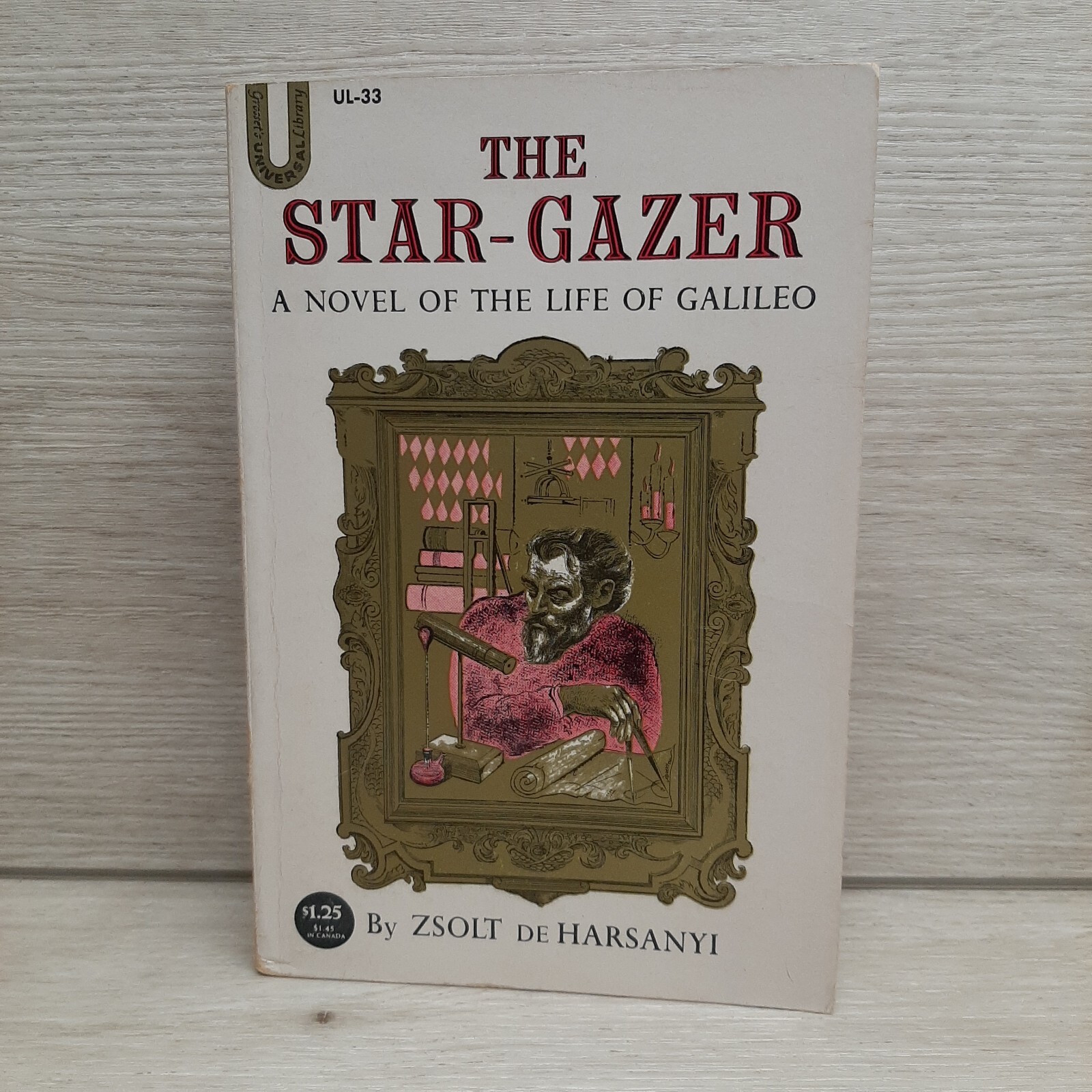 The Star Gazer: A Novel Of The Life Of Galileo By Zsolt De Harsanyi 1939 PB
