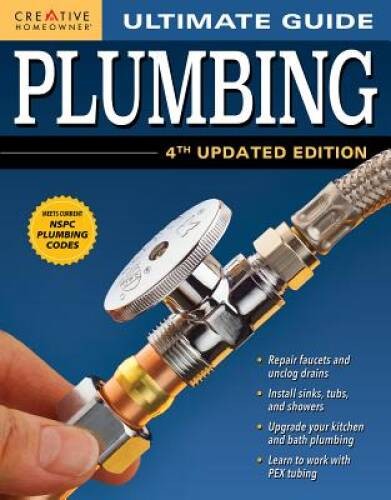 Ultimate Guide: Plumbing, 4th Updated Edition (Ultimate Guide) (Ultimate — GOOD