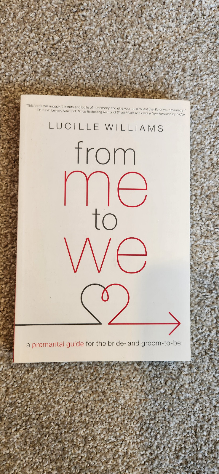 From Me to We: A Premarital Guide by Williams, Lucille Paperback — LIKE NEW