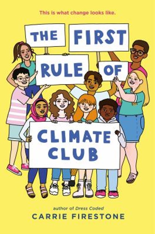 The First Rule of Climate Club Hardcover Carrie Firestone
