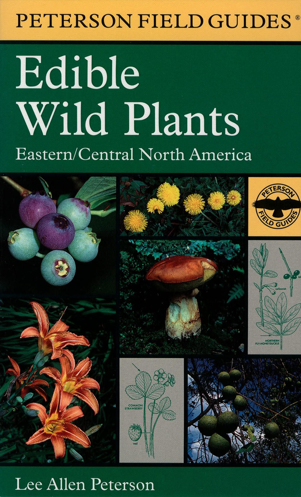 Edible Wild Plants: Eastern/Central North America (Peterson Field Guides) — …