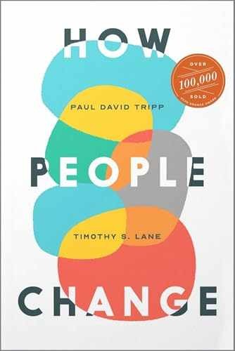 How People Change — Paperback, by Tripp Paul David; Lane Timothy S. — Very Good