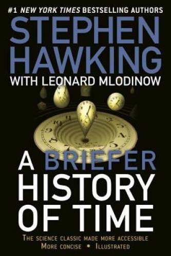 A Briefer History of Time: The Science Classic Made More Accessible — GOOD