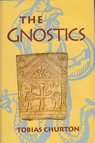 The Gnostics — Hardcover By Churton, Tobias — GOOD