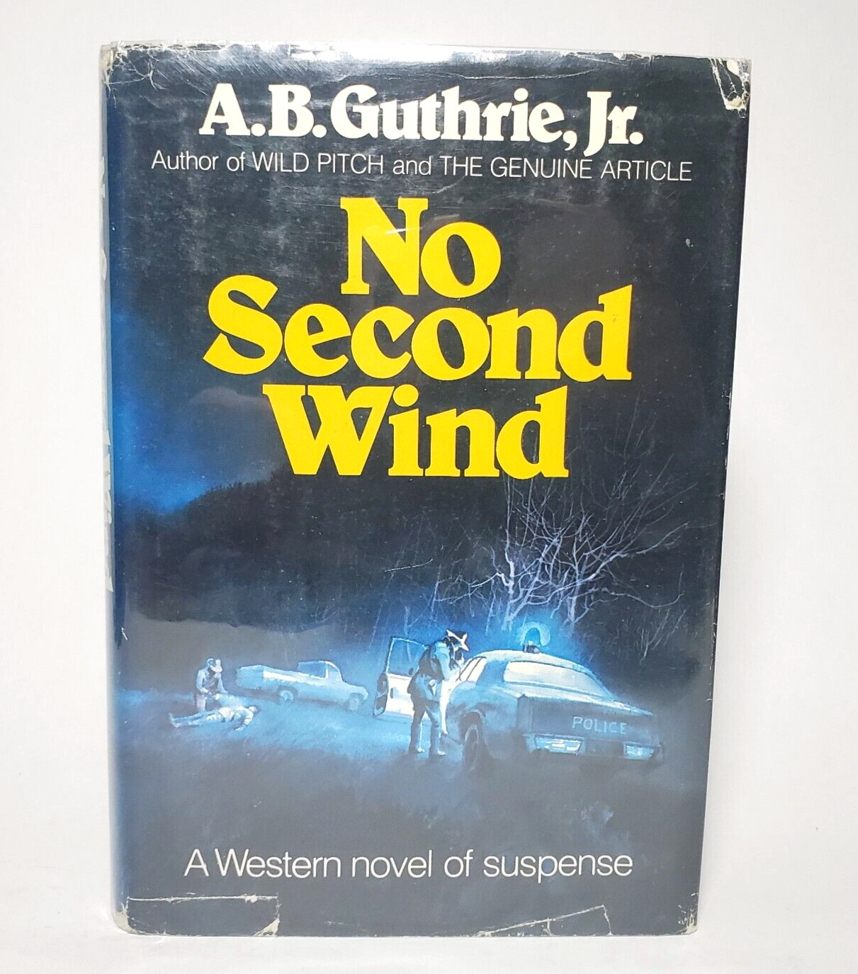 No Second Wind A B Guthrie 1980 SIGNED First Edition 2nd Printing HC$DJ