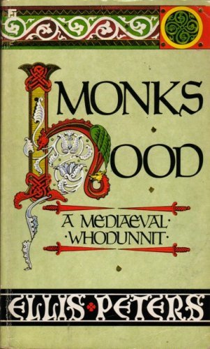 Monk’s Hood (Brother Cadfael Mysteries) By Ellis Peters
