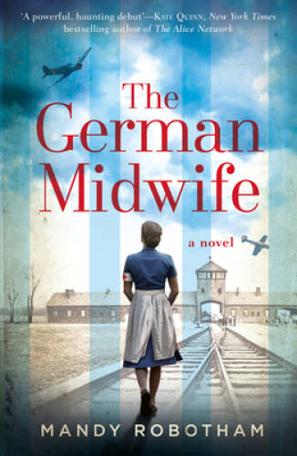 German Midwife — Paperback By Robotham, Mandy — VERY GOOD