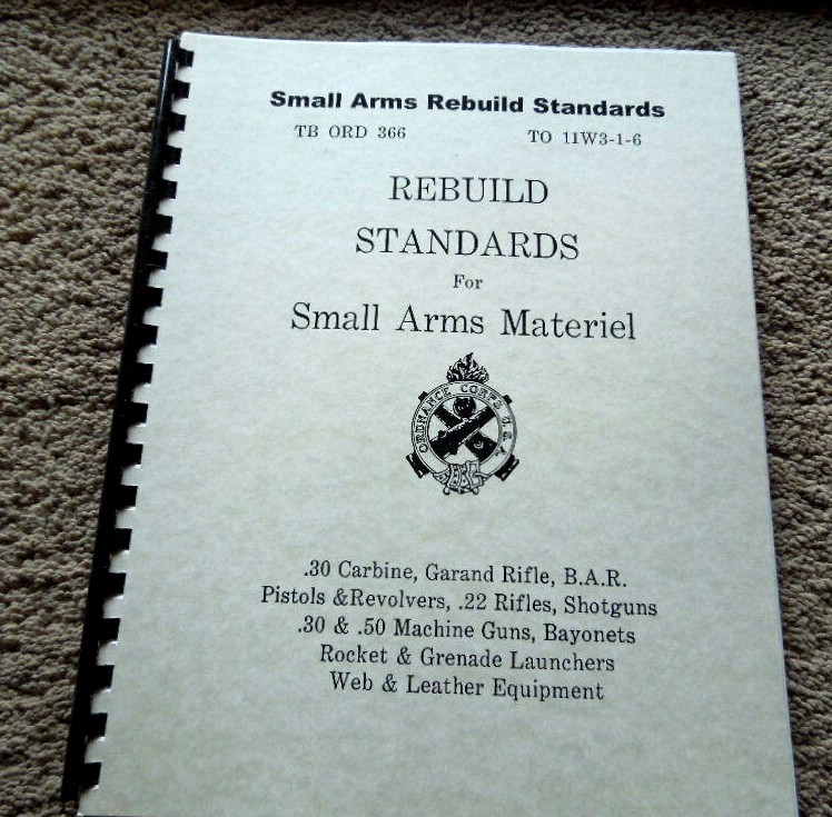 U.S. Dept. of the Army Rebuild Standards for Small Arms Material 178 Pages 1953