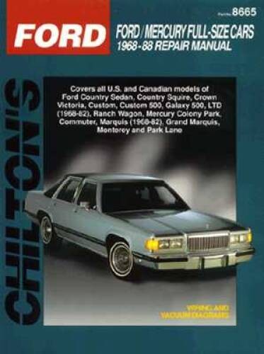 Ford Full-Size Cars, 1968-88 (Chilton Total Car Care Series Manuals) — GOOD