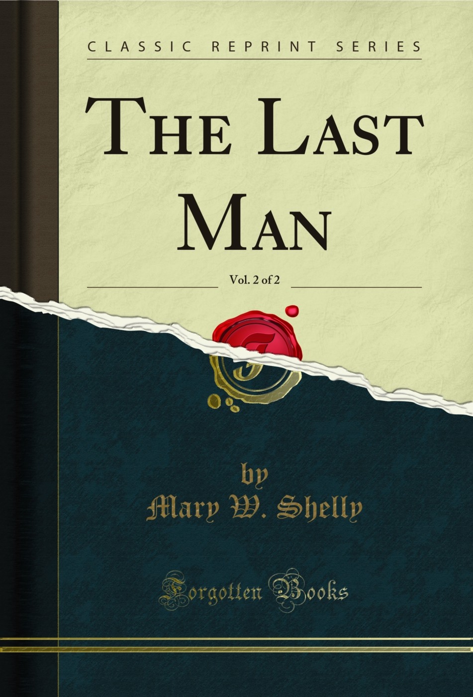 The Last Man, Vol. 2 of 2 (Classic Reprint)