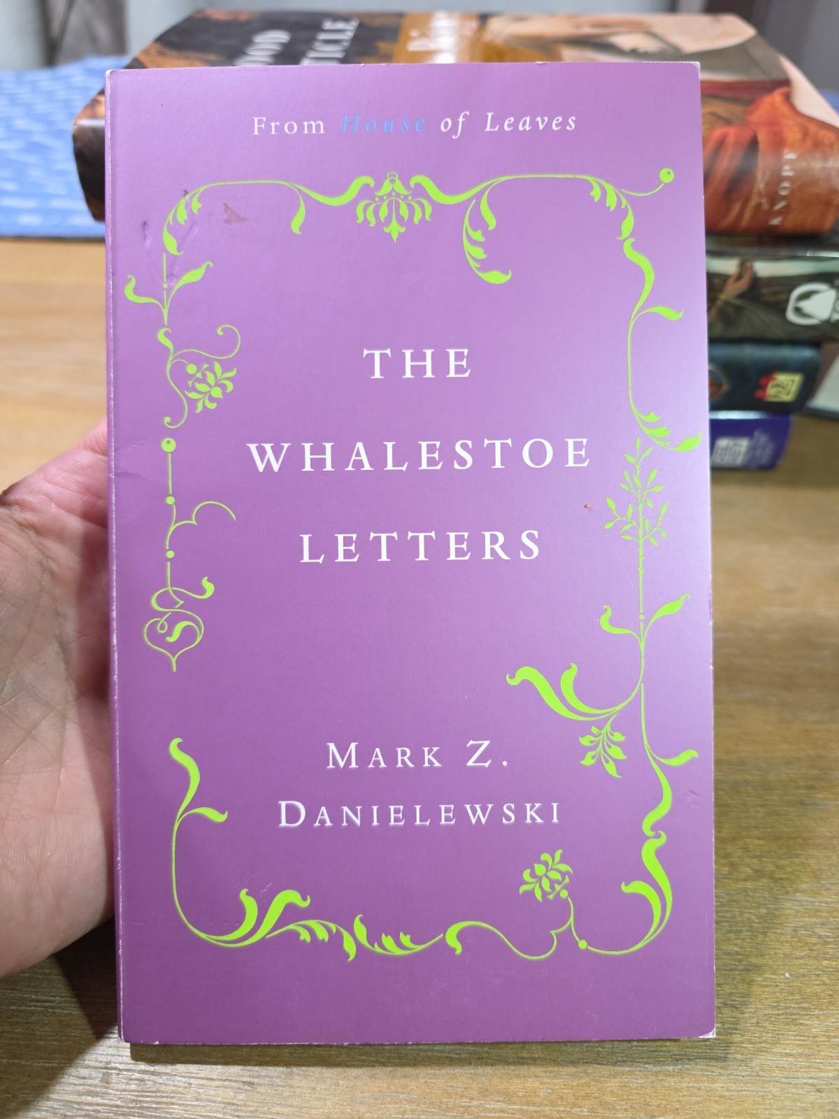 The Whalestoe Letters, Mark Z. Danielewski, 2000, 1st Edition