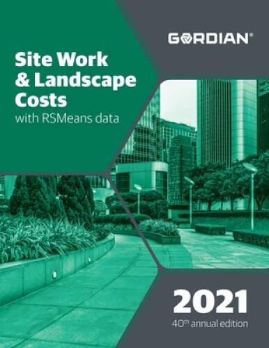 Site Work Landscape Costs With RSMeans Data 2021 (Means Site Work and L — GOOD