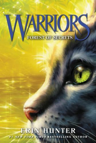 Warriors #3: Forest of Secrets; Warriors:- Erin Hunter, 9780062366986, paperback