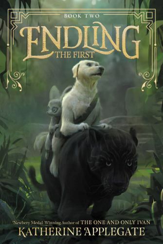 Endling #2: The First — Paperback By Applegate, Katherine — GOOD