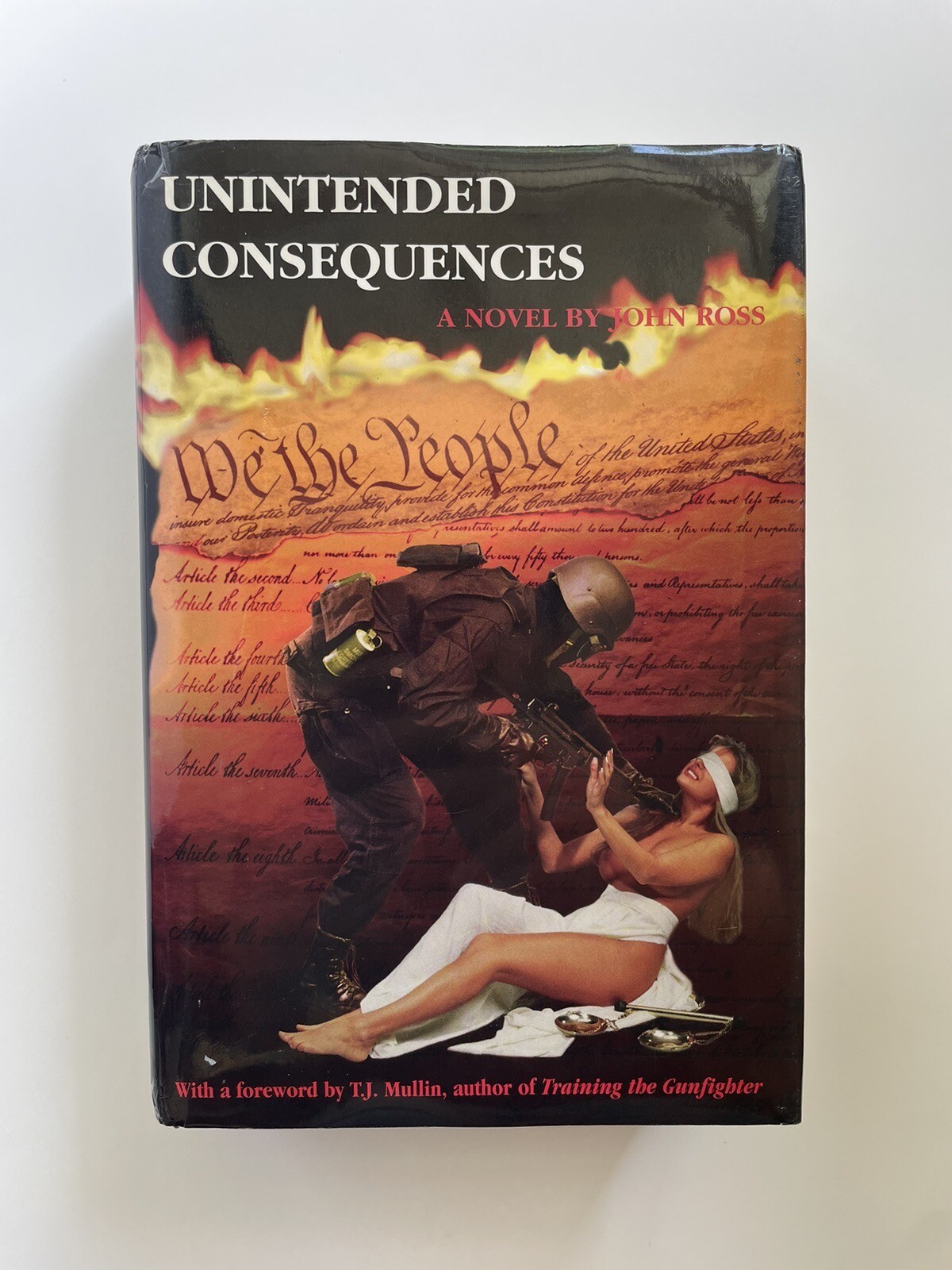 Unintended Consequences by John Ross (1996, Trade Paperback)