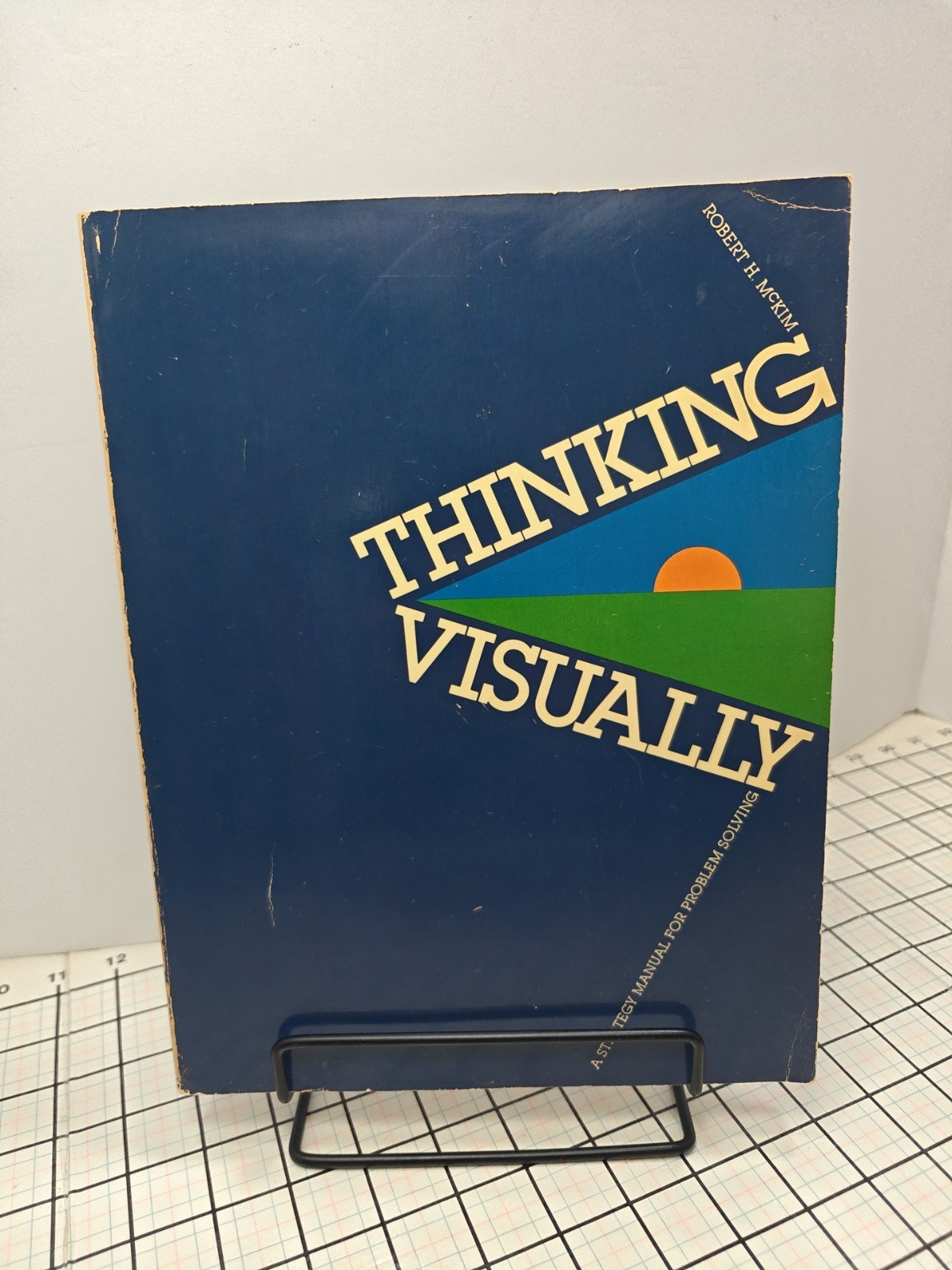 Thinking Visually: A Strategy Manual for Problem Solving Paperback (1980)