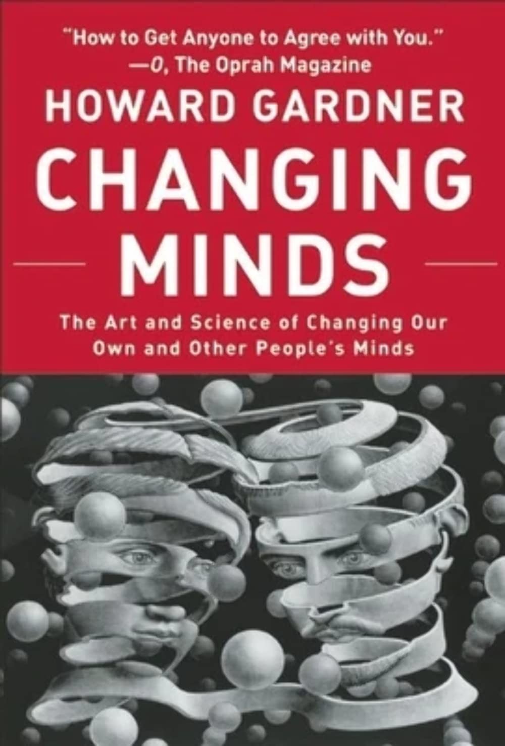 Changing Minds (Leadership for the Common Good)