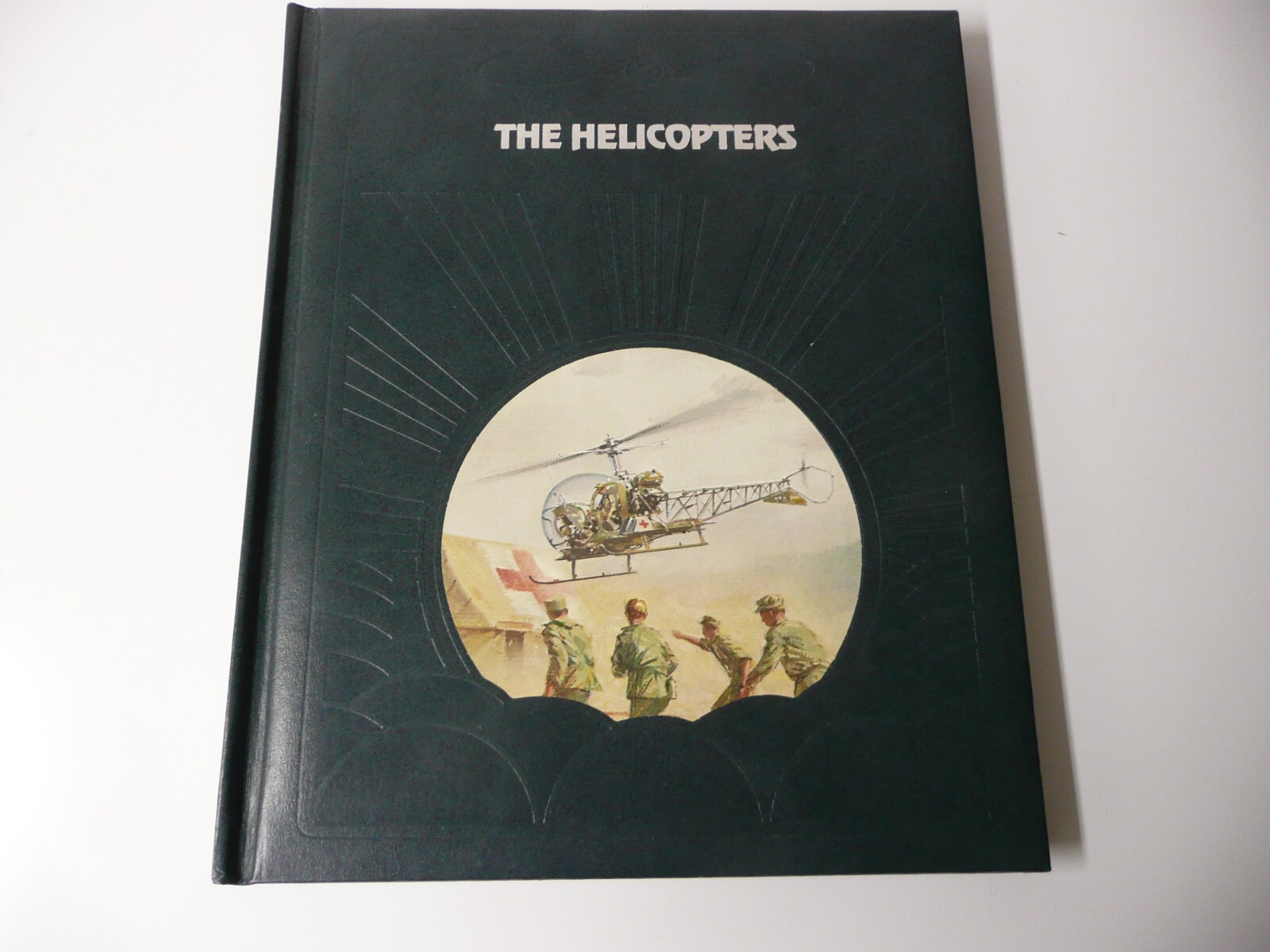 The Epic Of Flight — The Helicopters, Time-Life Books, 175 pages, HC