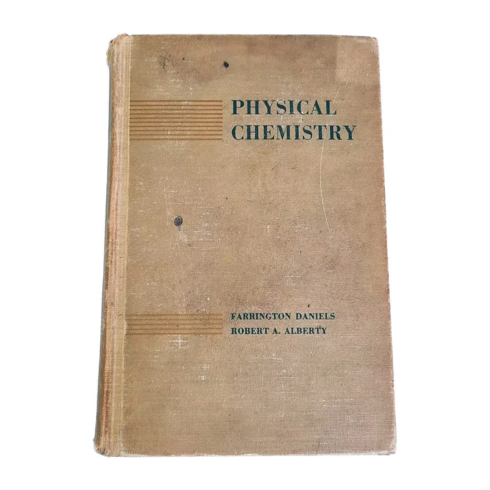 Physical Chemistry Daniels Alberty Science Textbook John Wiley & Sons 1955