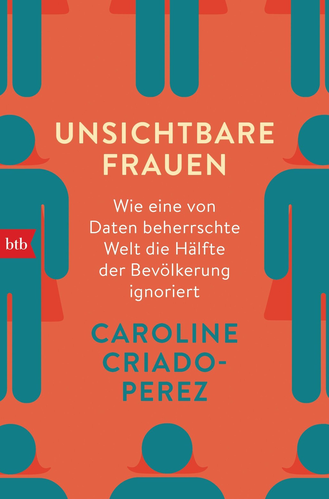 Unsichtbare Frauen Caroline Criado-Perez