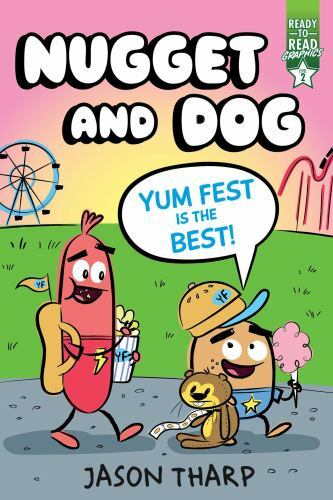 Yum Fest Is the Best! : Ready-To-Read Graphics Level 2 by Jason Tharp (2021,…
