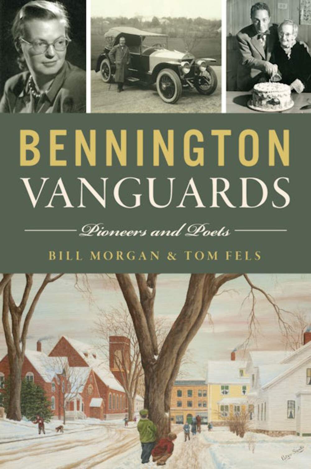 NEW The History Press Bennington Vanguards,VT 9781467158541 No Series (Generic)