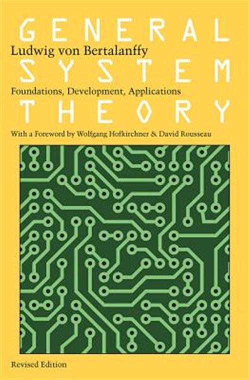 General System Theory : Foundations, Development, Applications, Paperback by …