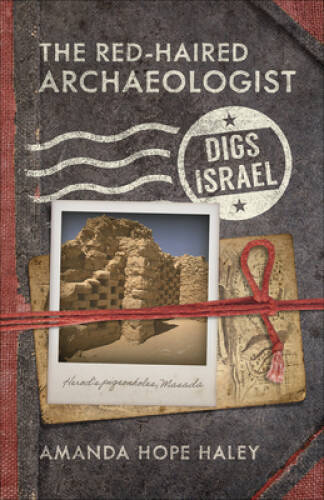 The Red-Haired Archaeologist Digs Israel — Paperback — VERY GOOD