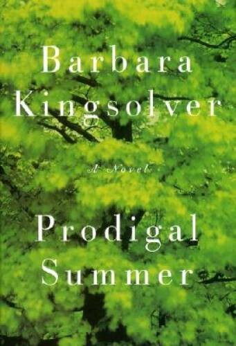 Prodigal Summer — Hardcover By Barbara Kingsolver — GOOD