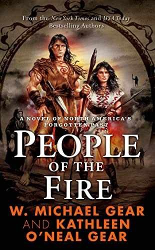 People of the Fire (The — Paperback, by Gear Kathleen O’Neal; — Acceptable r