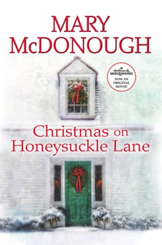 Christmas on Honeysuckle Lane by Mary McDonough: New