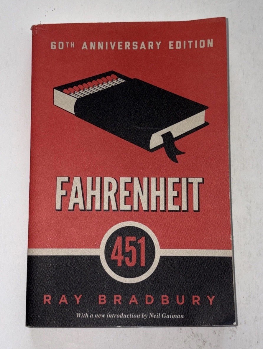Fahrenheit 451 By Ray Bradbury 60Th Anniversary Edition