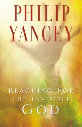 Reaching for the Invisible God — 9780310247302, Philip Yancey, paperback