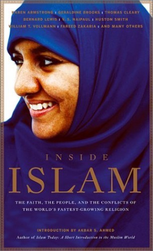 Inside Islam: The Faith, the P — Paperback — VERY GOOD