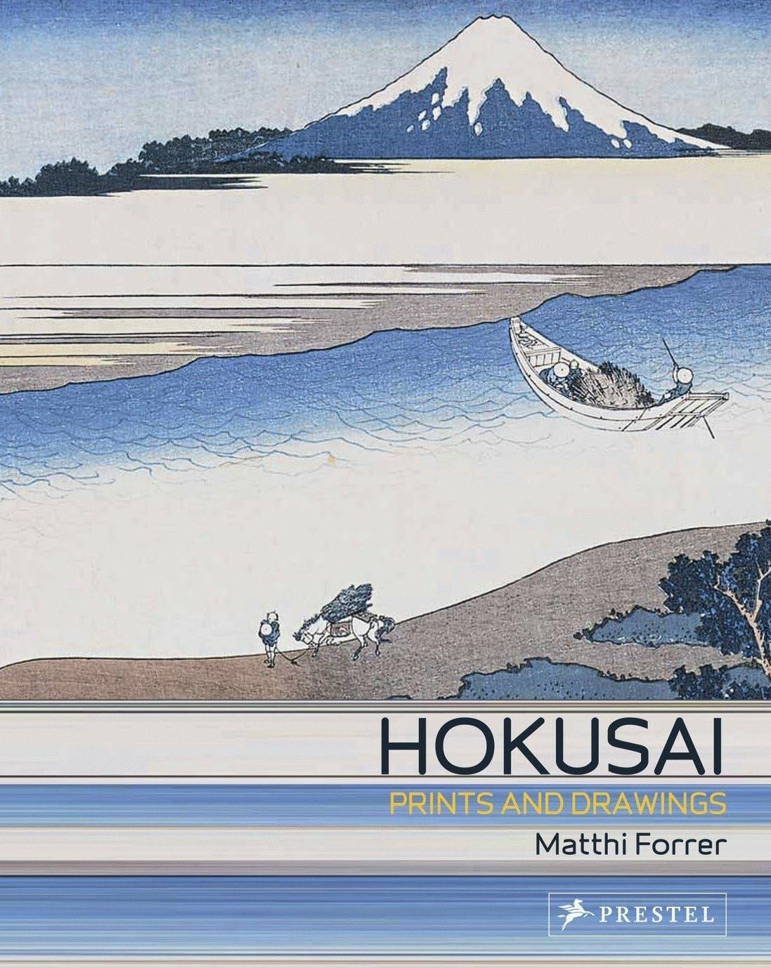 Hokusai: Prints and Drawings, Forrer, Matthi, Excellent Book