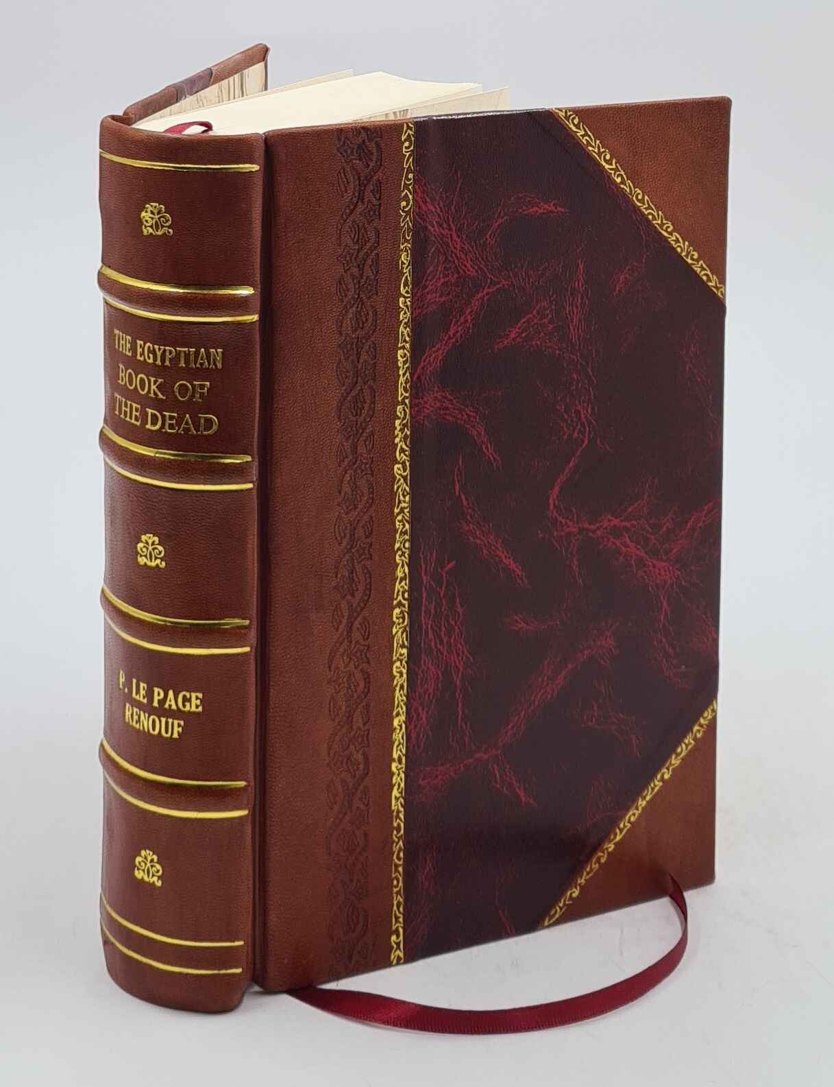 The Egyptian Book Of The Dead 1904 [Bestselling Leather Bound]
