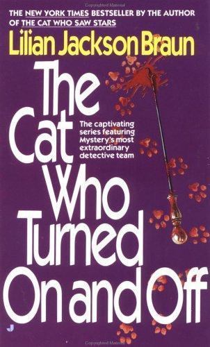 The Cat Who Turned On and Off by Braun, Lilian Jackson