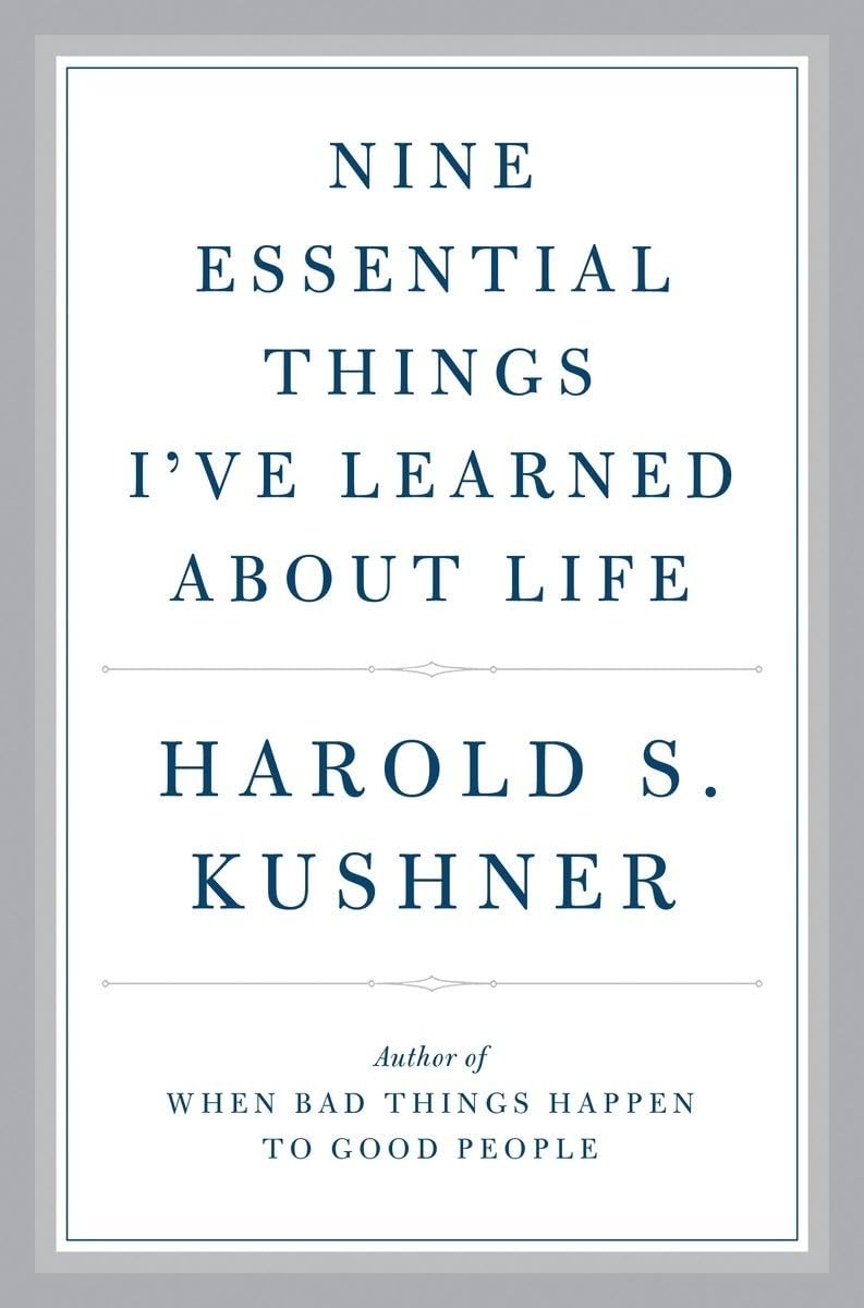 Nine Essential Things I’ve Learned About Life