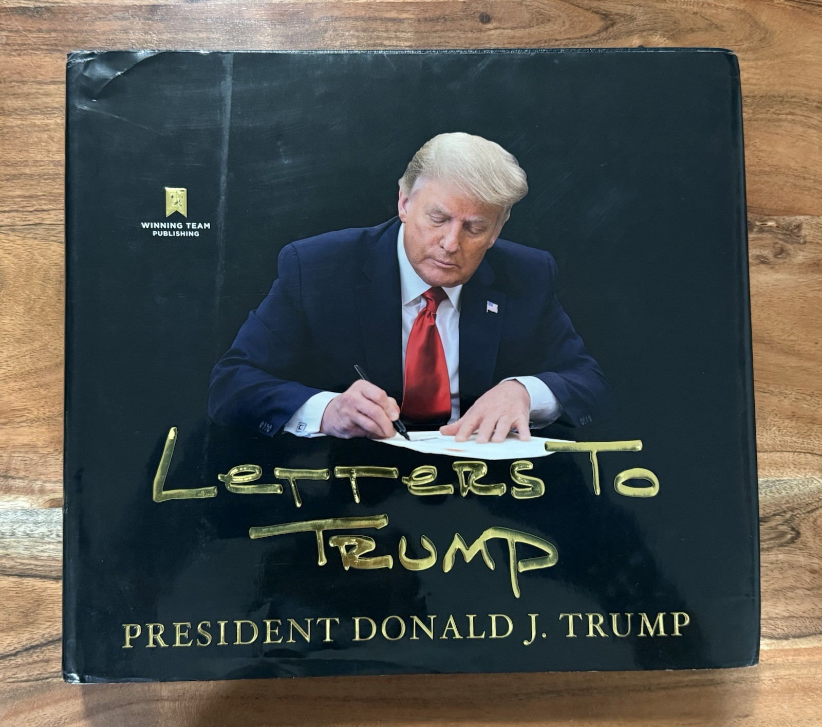 Letters To Trump President Donald J. Trump (1st Edition) April 2023