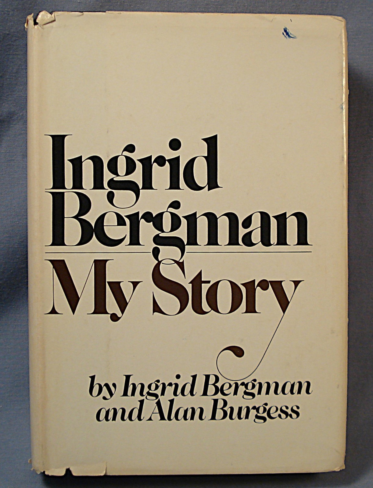 Ingrid Bergman : My Story by Alan Burgess and Ingrid Bergman (1980, Hardcover)