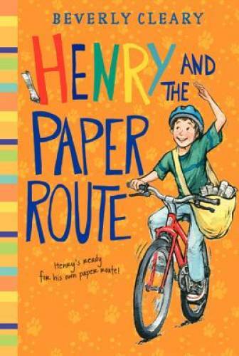 Henry and the Paper Route (Henry Huggins) — Paperback — VERY GOOD