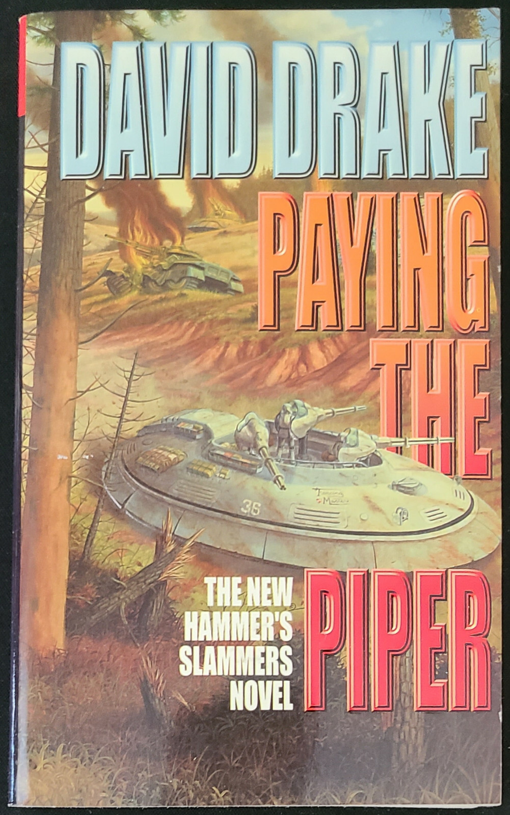 PAYING THE PIPER by David Drake (Paperback 2003) Hammer’s Slammers book 10