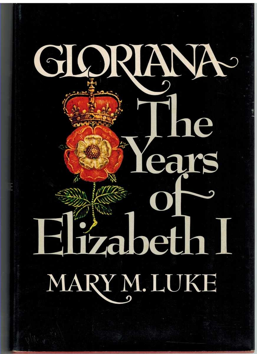 GLORIANA The Years of Elizabeth I