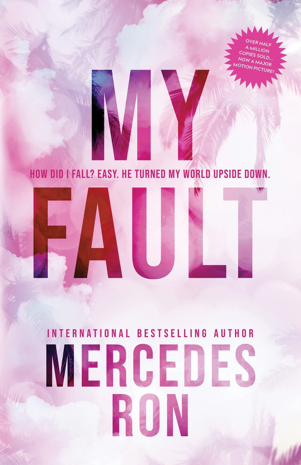 My Fault (Culpable, 1) — paperback Ron, Mercedes