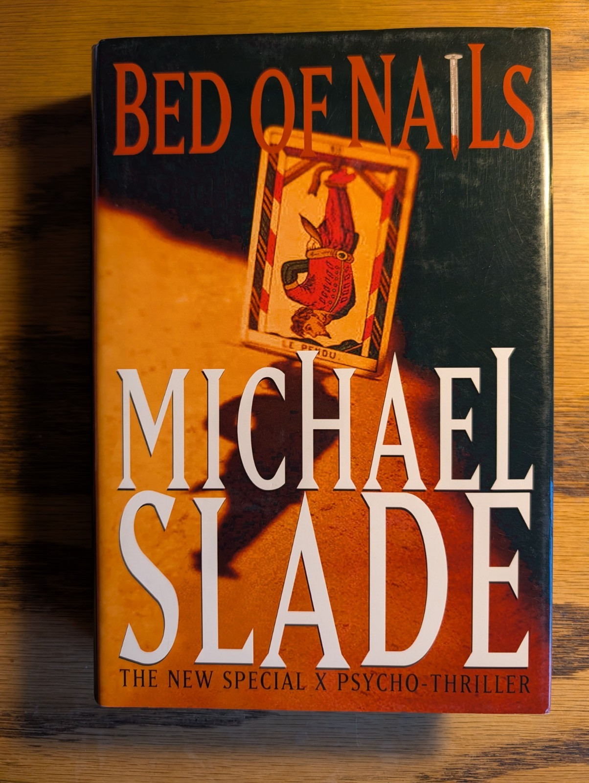Bed of Nails by Michael Slade (Hardcover) — Brand new