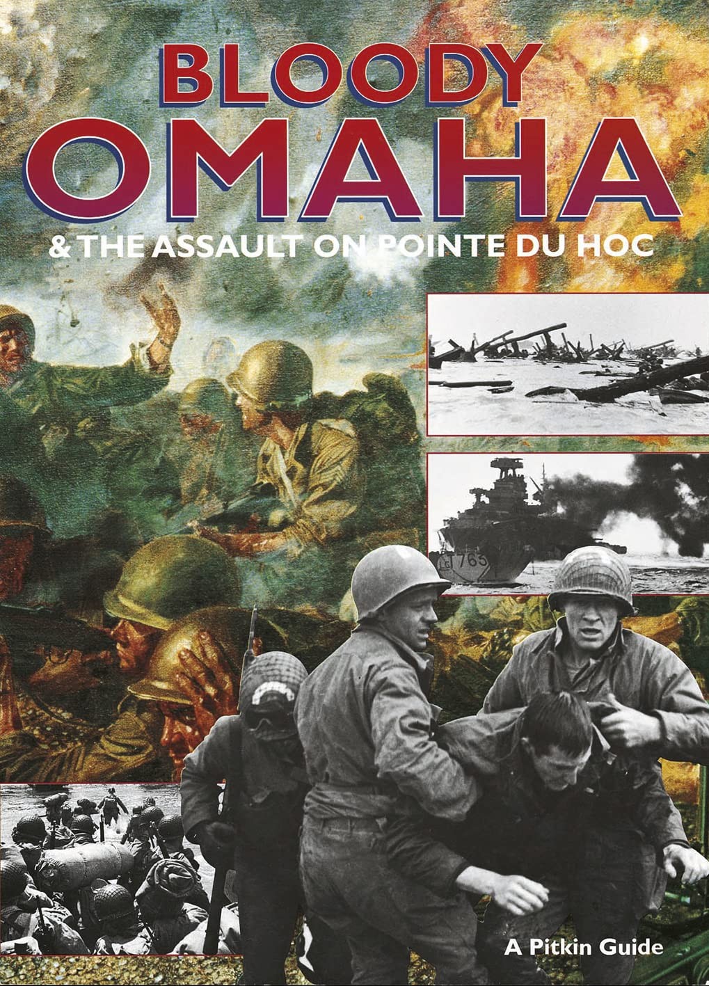 Bloody Omaha — English: And the Assault on Pointe du Hoc (Military and Marit…