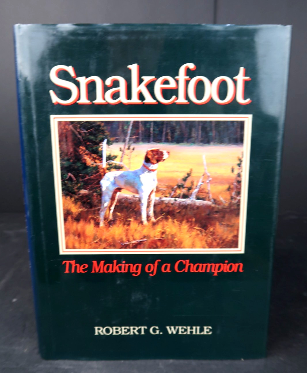 VINTAGE SNAKEFOOT FIRST EDITION WEHLE BOOK 268 PAGES HARDCOVER DUSTCOVER