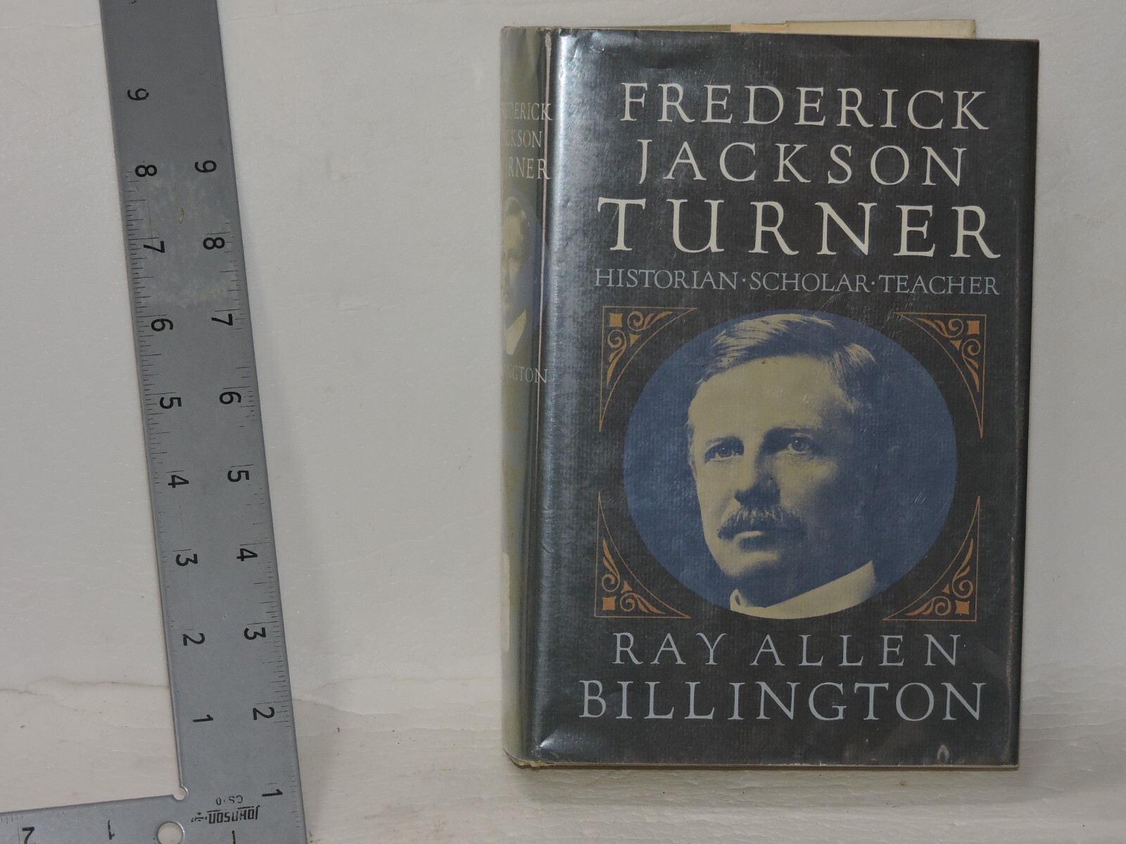 FREDERICK JACKSON TURNER HISTORIAN SCHOLAR TEACHER RAY ALLEN BILLINGTON