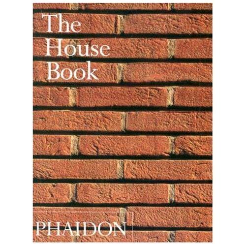 The House Book by Phaidon Press
